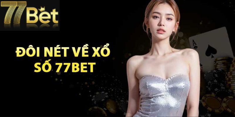 xổ số 77Bet